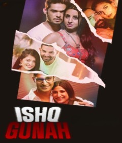 Ishq Gunah (2024) Season 1 Hindi Web Series