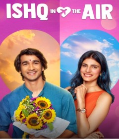 Ishq In The Air (2024) Season 1 Hindi Web Series