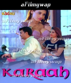 Karaah (2024) Kooku Hindi Hot Short Film