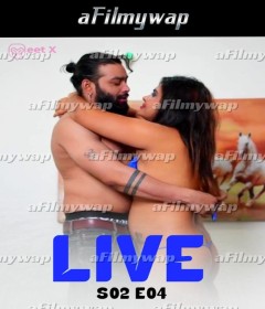 Live (2024) S02 E04 Meetx Hindi Hot Web Series