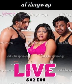 Live (2024) S02 E06 Meetx Hindi Hot Web Series