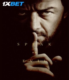 Speak No Evil (2024) HQ Hindi Dubbed Movie