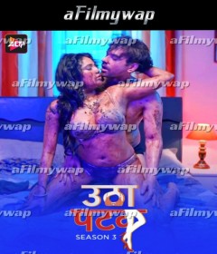 Utha Patak (2024) S03 E02 ALTB Hindi Hot Web Series