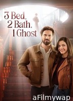 3 Bed 2 Bath 1 Ghost (2023) HQ Bengali Dubbed Movie