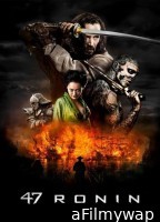 47 Ronin (2013) ORG Hindi Dubbed Movie