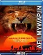 Against the Wild 2: Survive the Serengeti (2016) Hindi Dubbed Movie