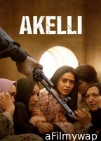 Akelli (2023) Hindi Movie