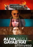 Aliya Basu Gayab Hai (2024) Hindi Movie