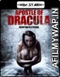 Apostle of Dracula (2012) UNRATED Hindi Dubbed Movie