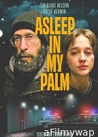 Asleep in My Palm (2023) HQ Hindi Dubbed Movie