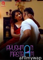 Ayushman Mastram (2024) Part 1 Aaonxt Hindi Web Series