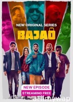 Bajao (2023) S01 (EP01 To EP03) Hindi Web Series