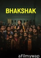 Bhakshak (2024) Hindi Movie