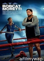 Bobcat Moretti (2023) HQ Bengali Dubbed Movie