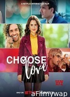 Choose Love (2023) Hindi Dubbed Movie