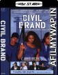 Civil Brand (2002) UNCUT Hindi Dubbed Movie