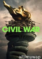 Civil War (2024) ORG Hindi Dubbed Movie