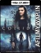 Collider (2018) Hindi Dubbed Movies