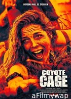 Coyote Cage (2023) HQ Hindi Dubbed Movie