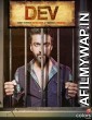 Dev (2018) Hindi Season 1 Complete Show