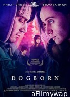 Dogborn (2022) HQ Hindi Dubbed Movie