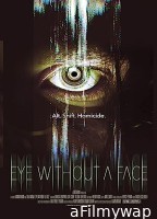 Eye Without a Face (2021) HQ Telugu Dubbed Movie