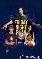 Friday Night Plan (2023) Hindi Dubbed Movies