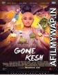 Gone Kesh (2019) Hindi Full Movie