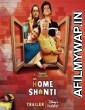 Home Shanti (2022) Hindi Season 1 Complete Show