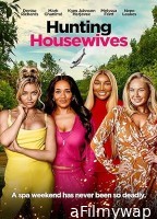 Hunting Housewives (2024) HQ Hindi Dubbed Movie