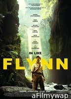 In Like Flynn (2019) Hindi Dubbed Movies