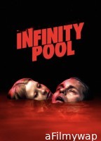 Infinity Pool (2023) Hindi Dubbed Movies