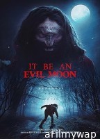 It Be an Evil Moon (2023) HQ Bengali Dubbed Movie