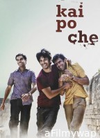 Kai Po Che (2013) Hindi Full Movie