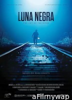 Luna Negra (2023) HQ Bengali Dubbed Movie