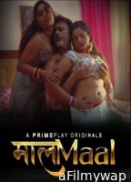 MaalaMaal (2023) S01 E05 To E08 PrimePlay Hindi Web Series