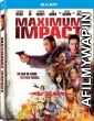 Maximum Impact (2017) Hindi Dubbed Movies