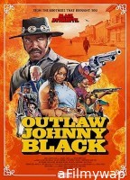 Outlaw Johnny Black (2023) HQ Hindi Dubbed Movie