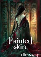 Painted Skin (2022) Hindi Dubbed Movie