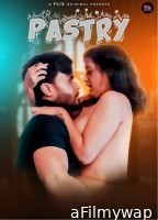 Pastry (2023) S01 E02 Fliz Hindi Web Series