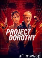 Project Dorothy (2024) HQ Hindi Dubbed Movie