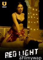 Red Light (2024) Part 1 Hindi Hot Web Series