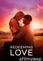 Redeeming Love (2022) ORG Hindi Dubbed Movie