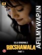 Rikshawala Part 1 (2023) Hindi Ullu Web Series