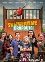 Summertime Dropouts (2021) HQ Bengali Dubbed Movie