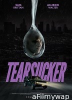 Tearsucker (2023) HQ Hindi Dubbed Movie