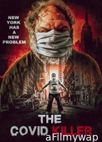 The Covid Killer (2021) UNRATED Hindi Dubbed Movies