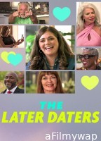 The Later Daters (2024) Season 1 Hindi Dubbed Web Series