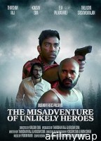 The Misadventure of Unlikely Heroes (2022) HQ Hindi Dubbed Movie