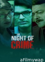 The Night of Crime (2024) Season 1 Bengali Web Series